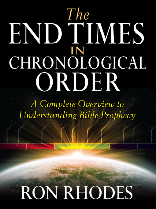 Title details for The End Times in Chronological Order by Ron Rhodes - Available